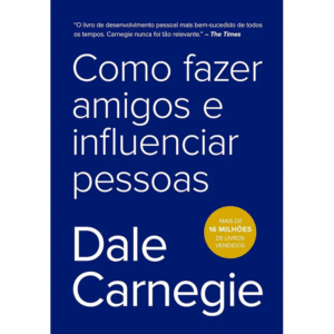 Como Fazer Amigos e Influenciar Pessoas