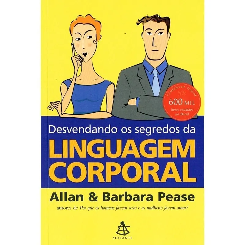 Desvendando os Segredos da LINGUAGEM CORPORAL